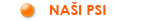 Na�i psi